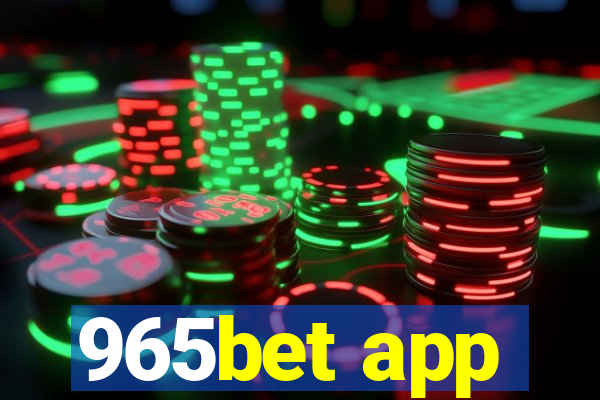 965bet app